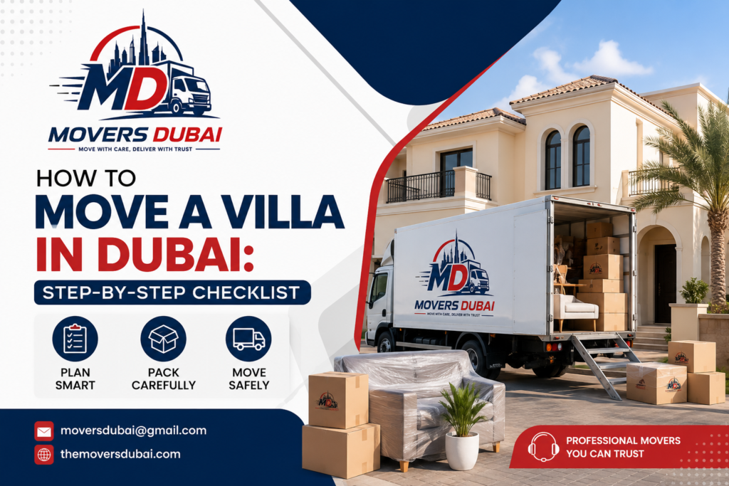 How to Move a Villa in Dubai: Step-by-Step Checklist