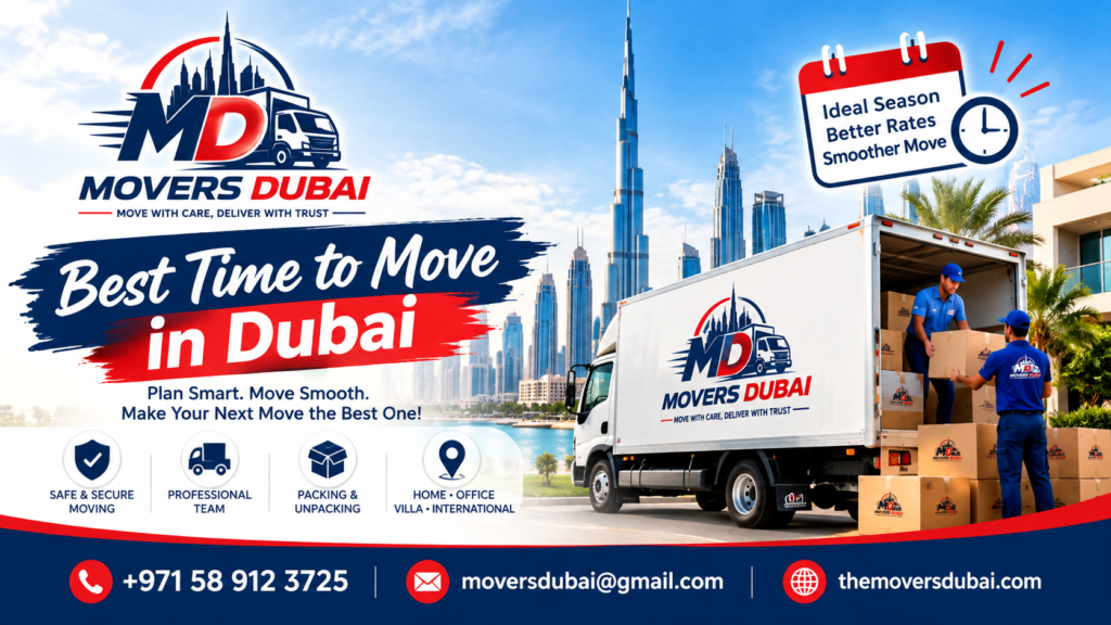 Best Time to Move in Dubai: A Complete Guide for Expats